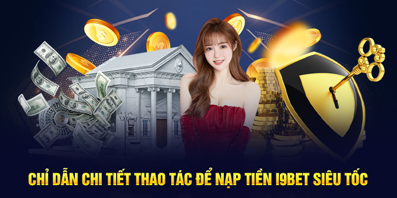 Nạp tiền i9BET